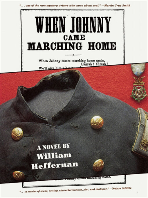 Title details for When Johnny Came Marching Home by William Heffernan - Available